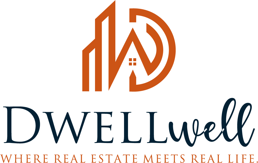 Dwellwell — Where Real Estate Meets Real Life